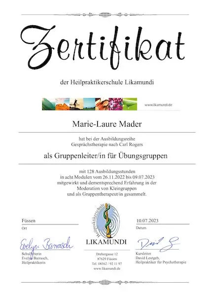 Zertifikat der Heilpraktikerschule Likamundi für Gesprächstherapie nach Carl Rogers als Gruppenleiterin für Übungsgruppen