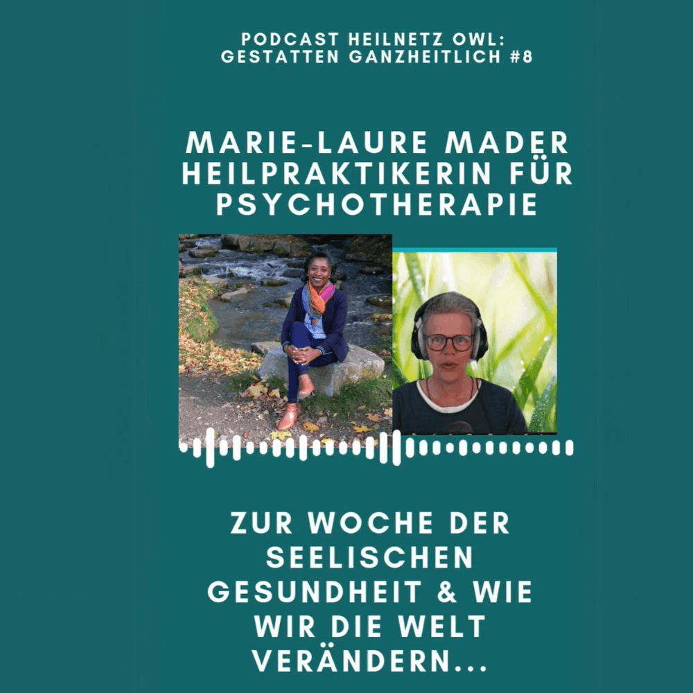 Podcast Heilnetz OWL mit Heilpraktikerin für Psychotherapie Marie-Laure Mader aus Paderborn