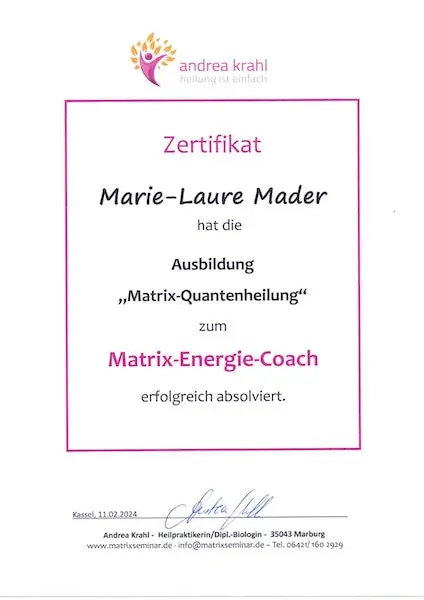 Zertifikat Andrea Kahl: Ausbildung "Matrix-Quantenheilung" zum Matrix-Energie-Coach