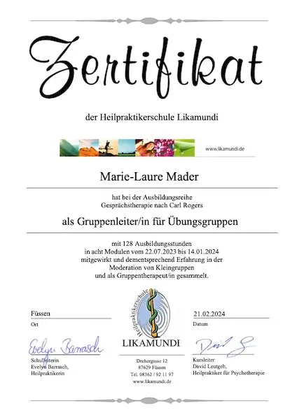 Zertifikat der Heilpraktikerschule Likamundi: Gesprächstherapie nach Carl Rogers als Gruppenleiterin für Übungsgruppen, 2023-2024